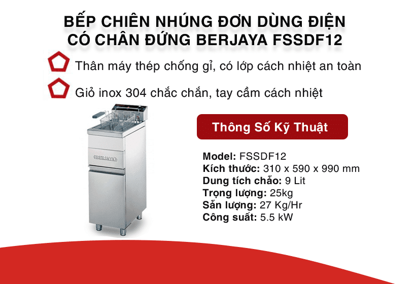 thông số kỹ thuật Bếp chiên nhúng điện đơn Berjaya Fssdf 12