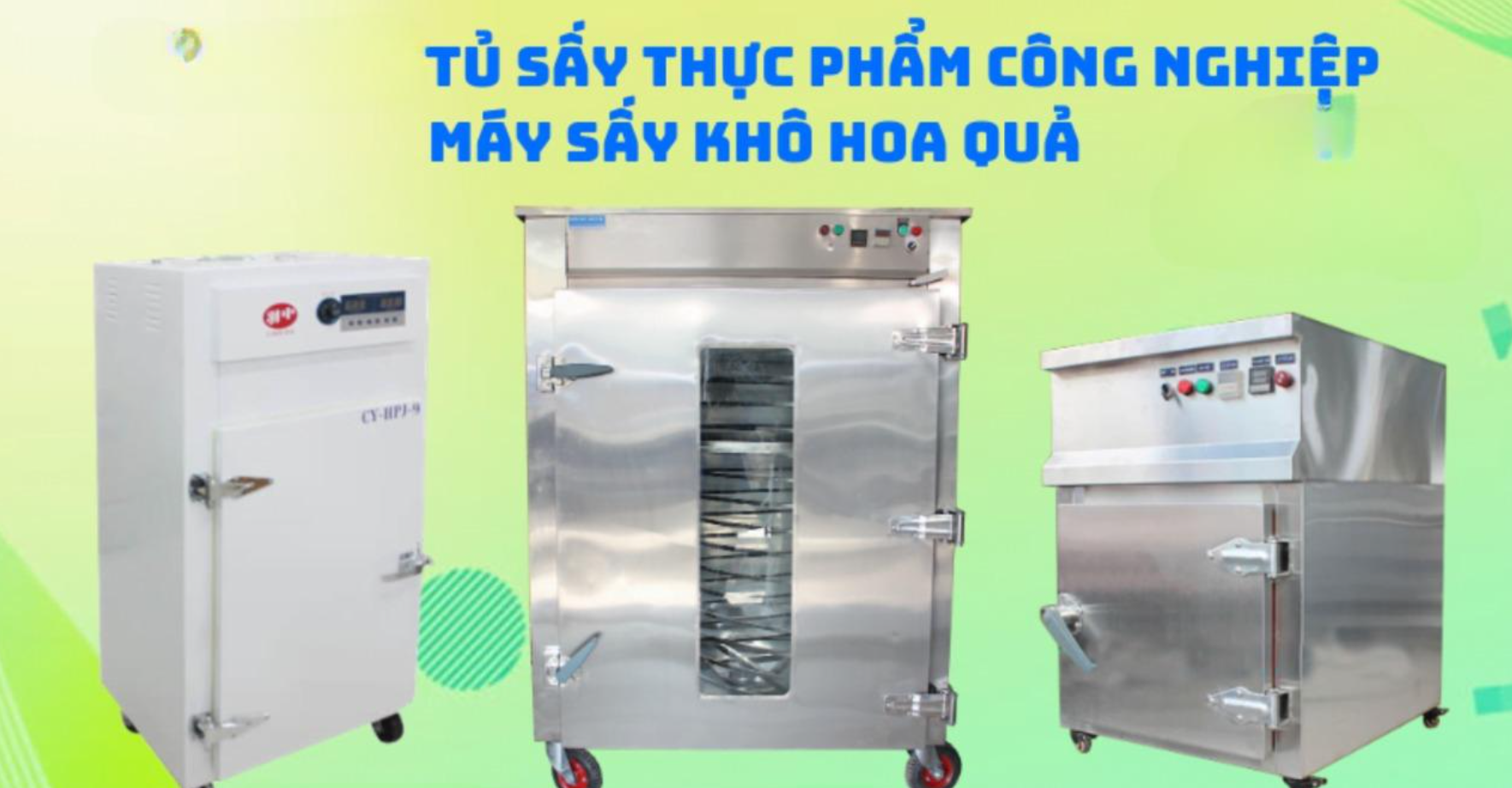 MÁY SẤY THỰC PHẨM CÔNG NGHIỆP